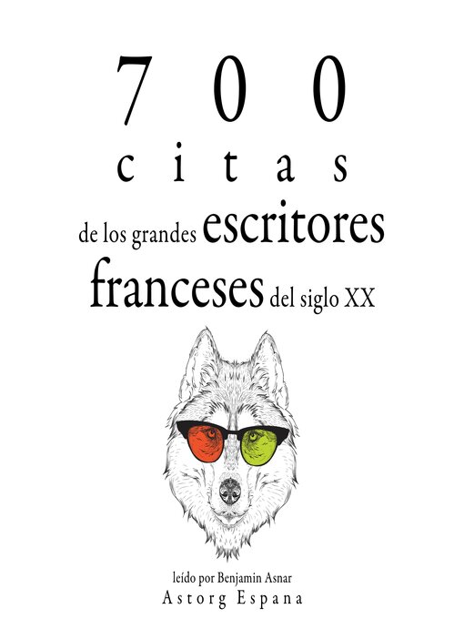 Title details for 700 citas de los grandes escritores franceses del siglo XX by Multiple Authors - Available